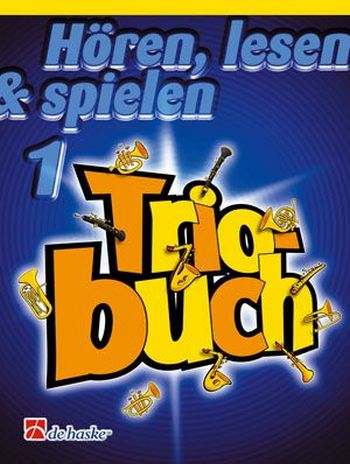 Hören, lesen & spielen 1 Triobuch für Posaune