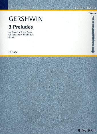 Gershwin 3 Preludes für Klarinette und Klavier*