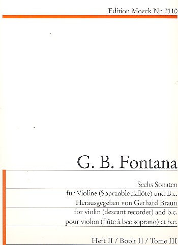 Fontana, G.B. 6 Sonaten für Violine Band 2* Fontana, G.B. 6 Sonaten für Violine Band 2*