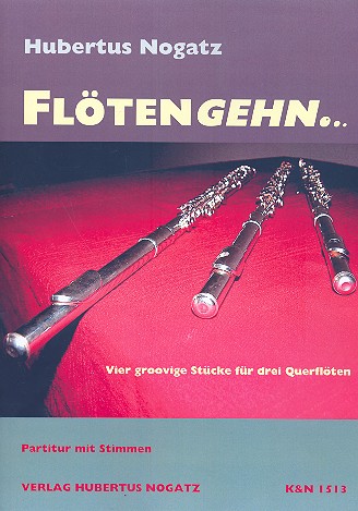 H. Nogatz Flöten gehn für 3 Querflöten*