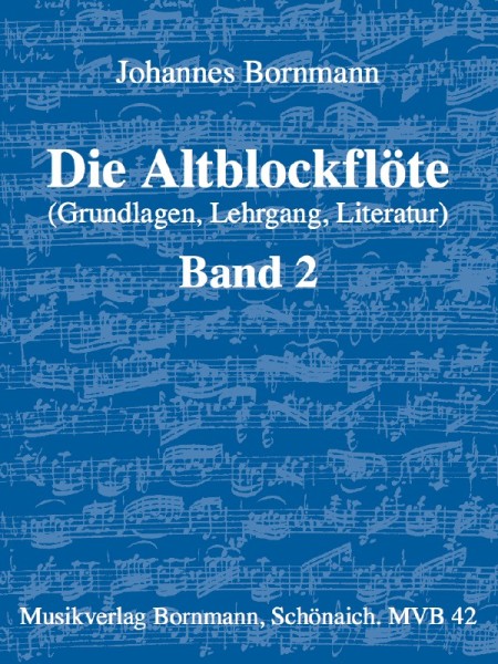 Bornmann, J. Die Altblockflöte Band 2*