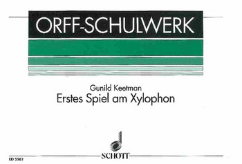 G. Keetman Erstes Spiel am Xylophon*