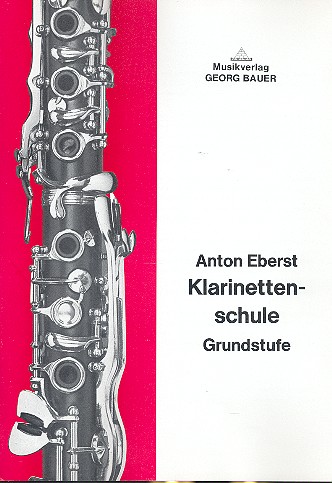 Eberst, A. Klarinettenschule - Grundstufe-*
