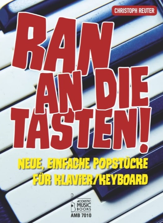C. Reuter Ran an die Tasten ! für Klavier*