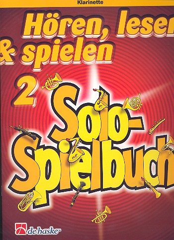 Hören, Lesen & Spielen Band 2 Solospielbuch- Klarinette*