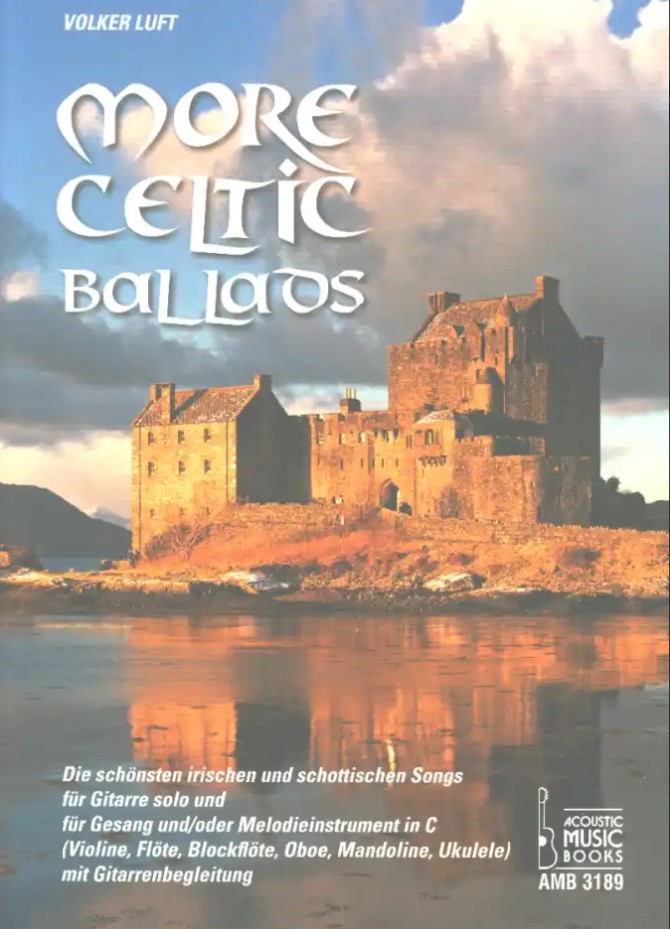 Luft, V. More Celtic Ballads für Gitarre*