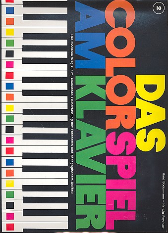 Bodenmann, H. Das Colorspiel am Klavier 2 letztes Exemplar* Bodenmann, H. Das Colorspiel am Klavier 2 letztes Exemplar*