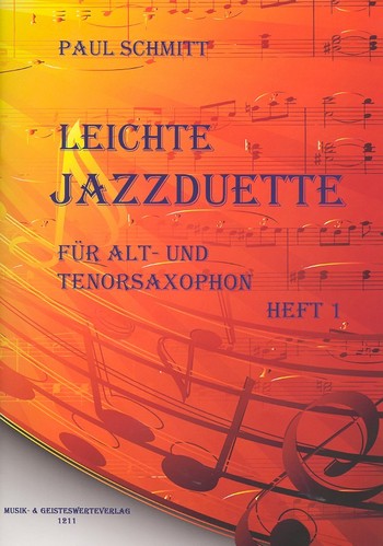 Schmitt, P. Leichte Jazz- Duette 1 für Alt- & Tenorsaxophon*