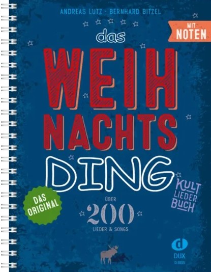 Bitzel, Bernhard Das Weihnachts- Ding mit Noten*