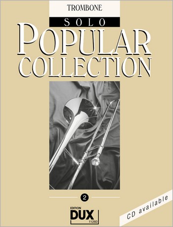 Popular Collection Posaune mit Klavier Band 2* Popular Collection Posaune mit Klavier Band 2*