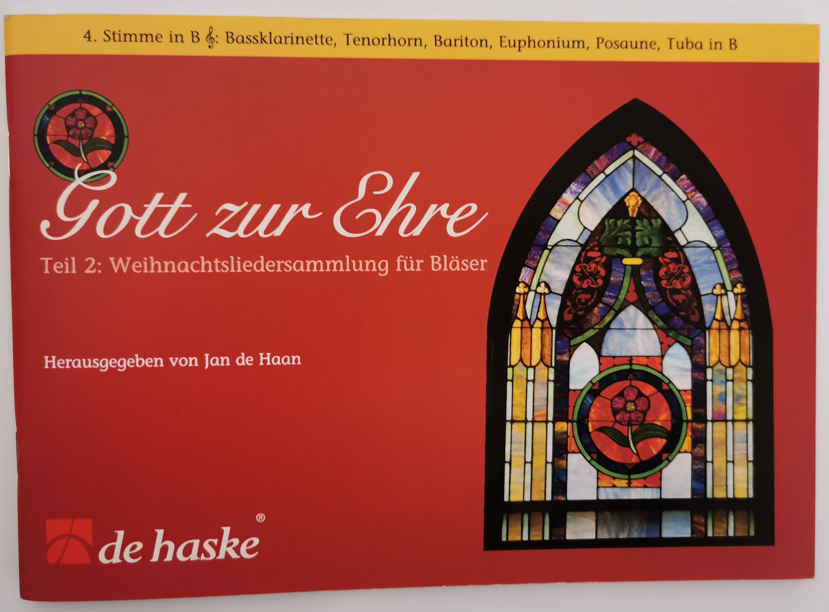 Gott zur Ehre Teil 2 Weihnachtsliedersammlung 4.Stimme in B*