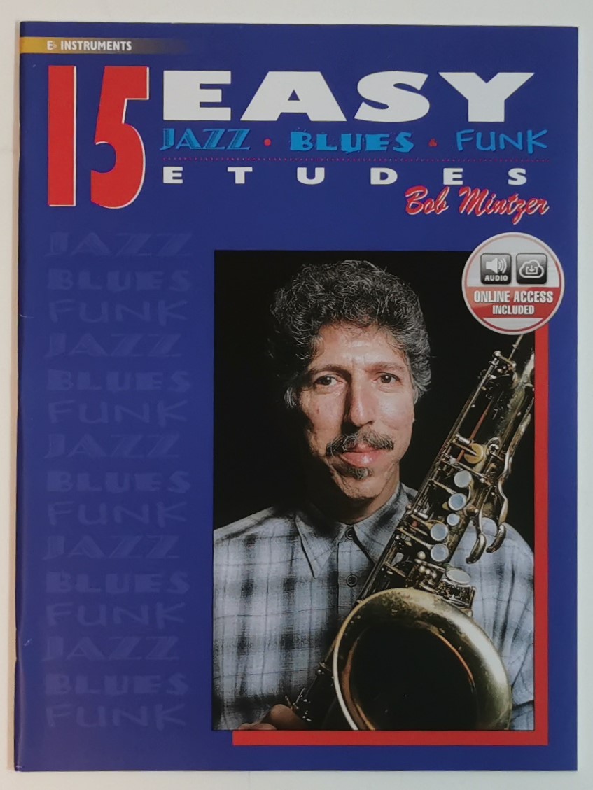 Mintzer, B. 15 easy Jazz, Blues & Funk Etudes AS mit OA*