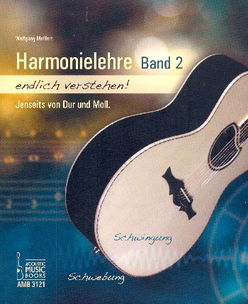 W. Meffert Harmonielehre endlich verstehen! Band 2*