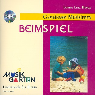 Heyge, L. Beim Spiel Liederbuch für Eltern+ CD* Heyge, L. Beim Spiel Liederbuch für Eltern+ CD*