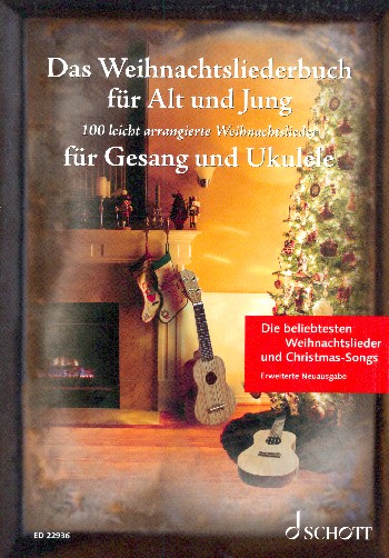 Das Weihnachtsliederbuch für Alt+ Jung- Ukulele erweitert*