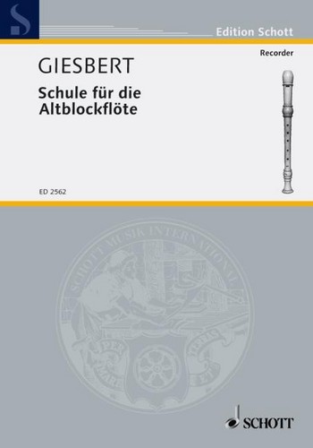 Giesbert Schule für die Altblockflöte*