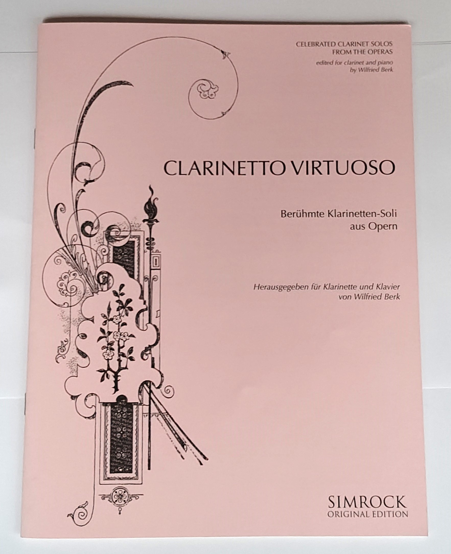Berk, W. Clarinetto Virtuoso für Klarinett und Klavier Berk, W. Clarinetto Virtuoso für Klarinett und Klavier