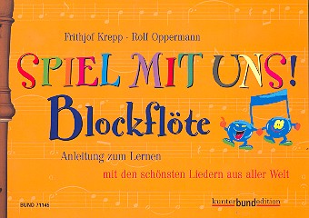 Krepp/Oppermann -Spiel mit uns! Blockflöte* Krepp/Oppermann -Spiel mit uns! Blockflöte*
