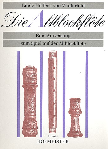 Höffer von Winterfeld Die Altblockflöte*