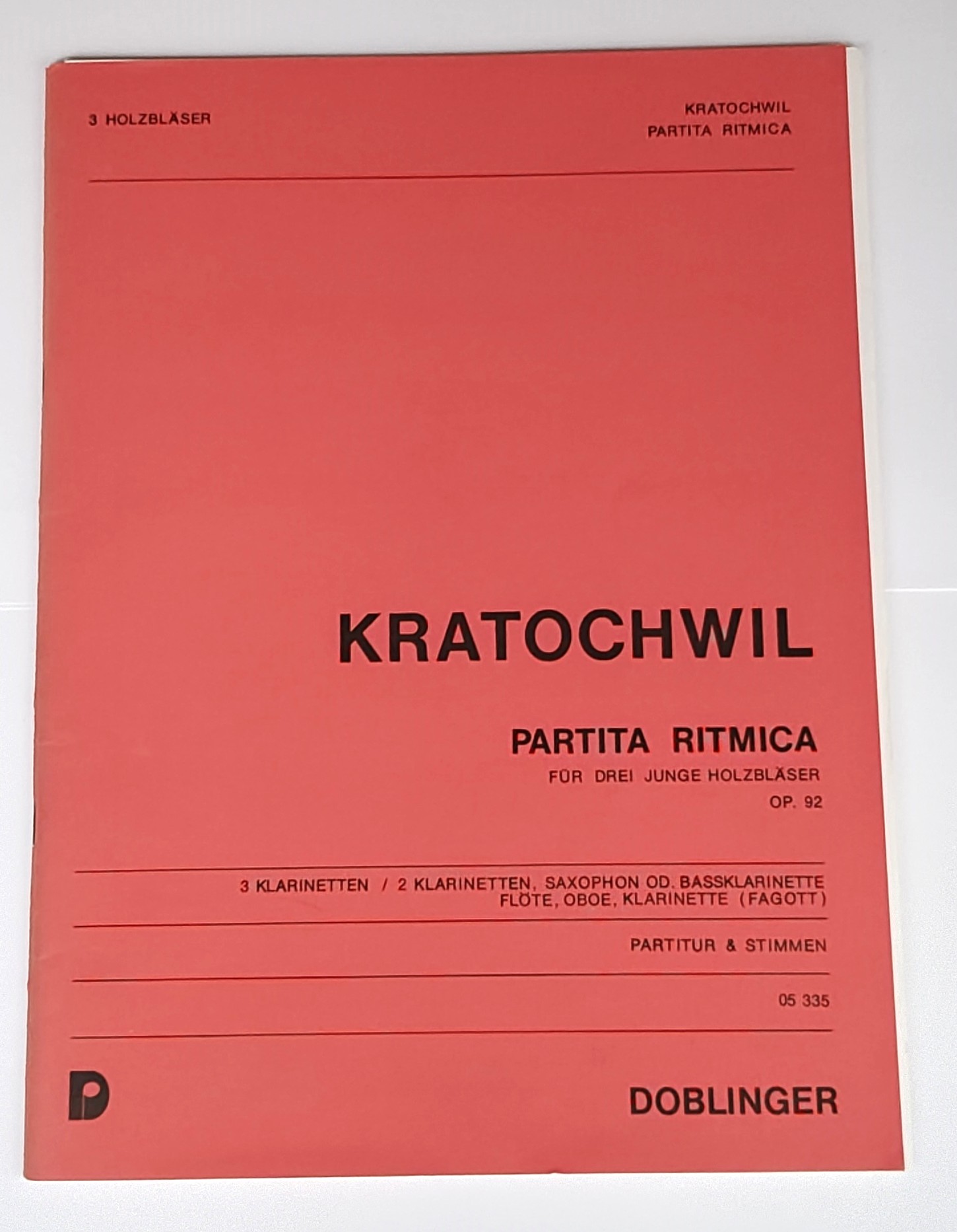 Kratochwil, H. Partita Ritmica op. 92 für 3 Holzbläser* Kratochwil, H. Partita Ritmica op. 92 für 3 Holzbläser*