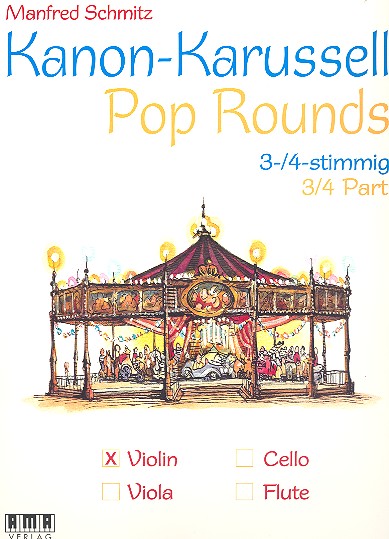 Schmitz Kanon-Karussell für 3-4 Violinen* Schmitz Kanon-Karussell für 3-4 Violinen*