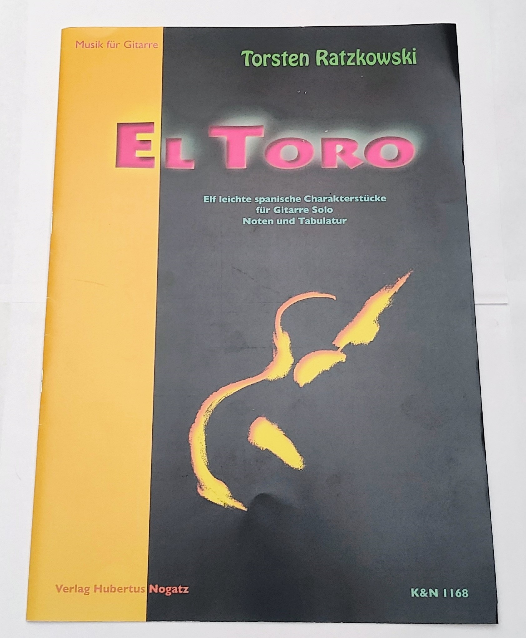 Ratzkowski, T.  El Toro für Gitarre, Noten und Tabulatur*