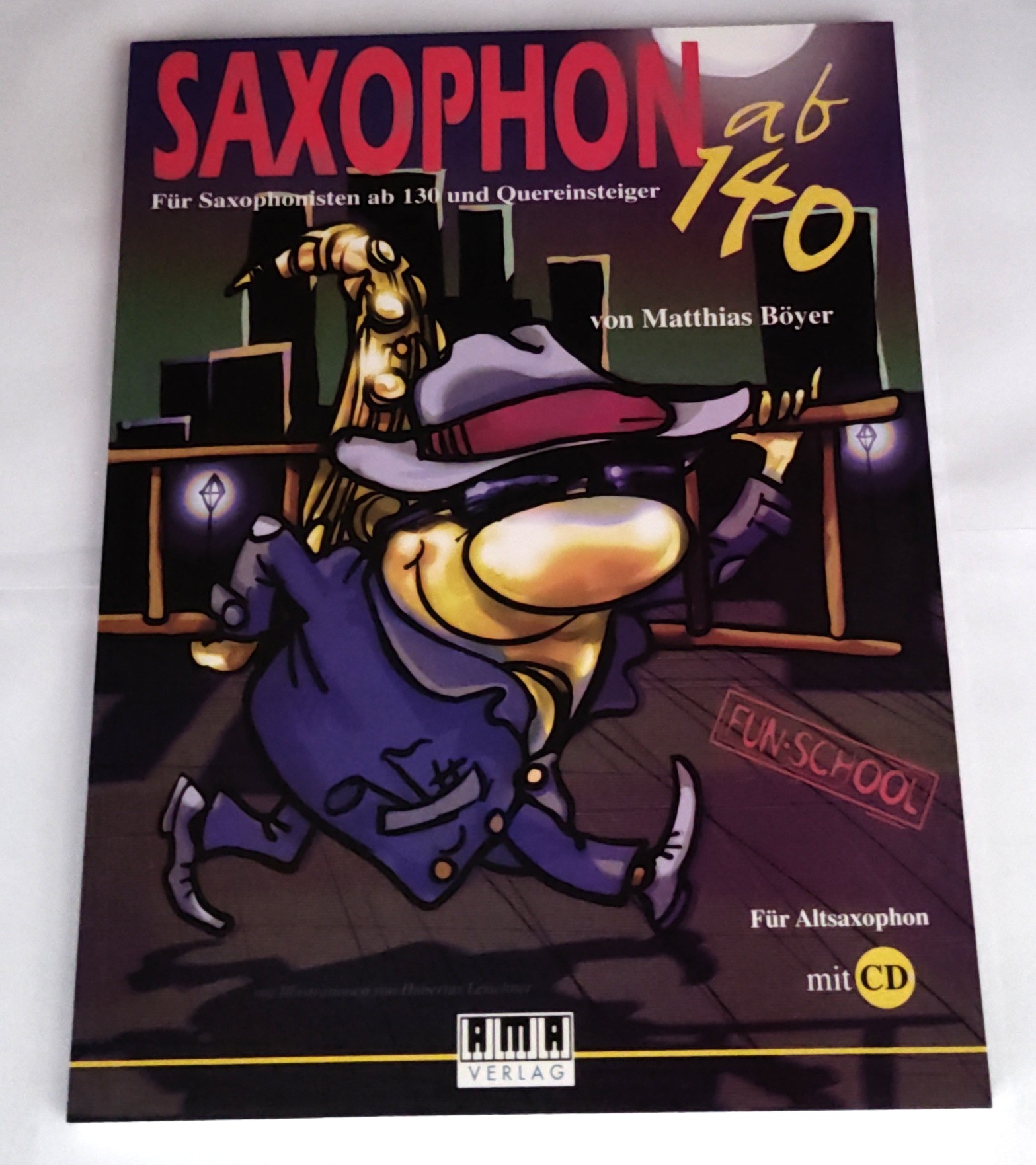 Böyer, M. Saxophon ab 140 für Altsaxophon+ CD*