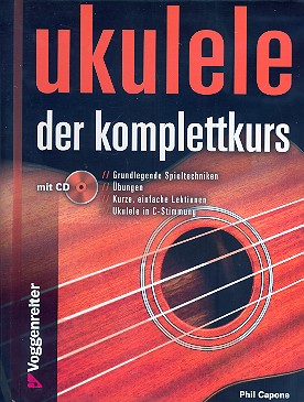 Ukulele, Der Komplettkurs, C-Stimmung+ CD*