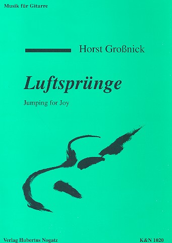 Großnick, H. Luftsprünge für Gitarre*