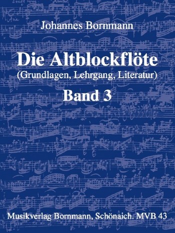 Bornmann Die Altblockflöte Teil 3*