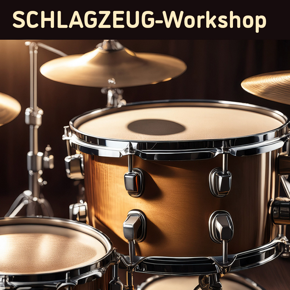 Schlagzeugworkshop 09.01.2027 von 10:00 - 12:00 Uhr*