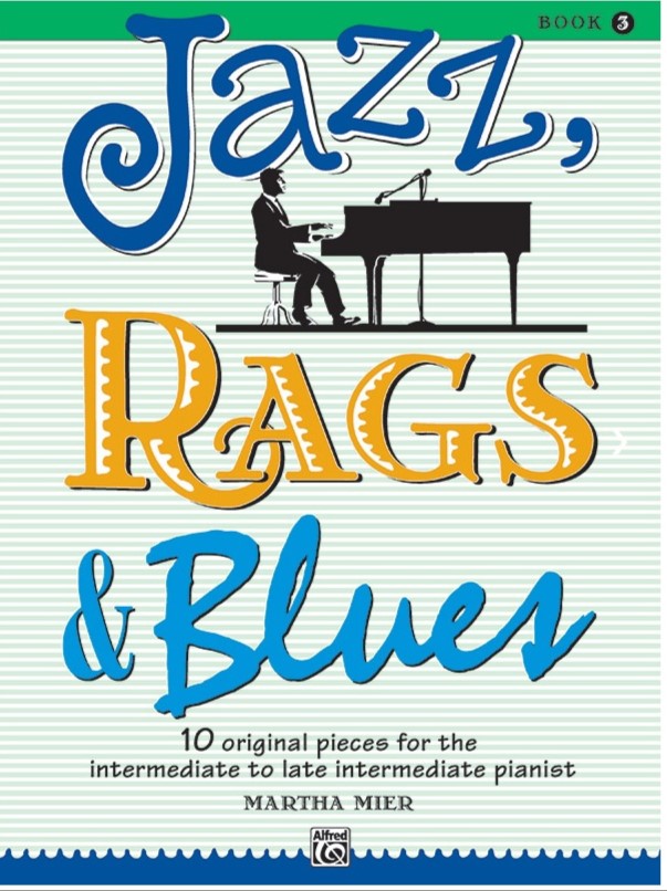Mier, M. Jazz, Rags &  Blues Book 3 Piano*